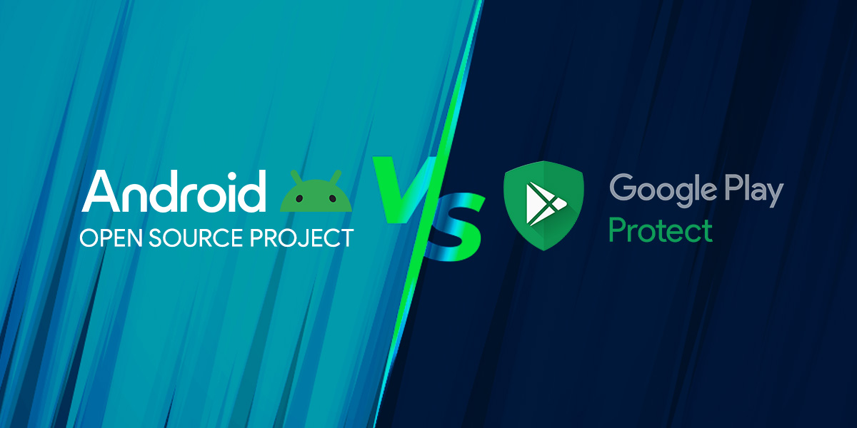 AOSP vs. Play Protect Certified: Key Decisions for Business